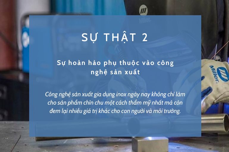 Sự thật về sản xuất gia dụng inox